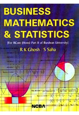 BUSINESS MATHEMATICS & STATISTICS FOR BU