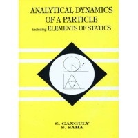 ANALYTICAL DYNAMICS OF A PARTICLE INCLUDING ELEMENTS OF STATICS