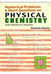 NUMERICAL PROBLEMS & SHORT QUESTIONS ON PHYSICAL CHEMISTRY