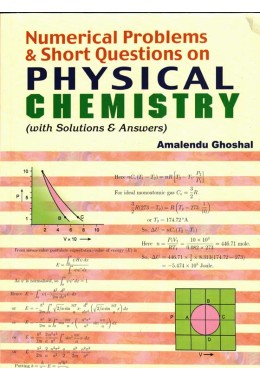 NUMERICAL PROBLEMS & SHORT QUESTIONS ON PHYSICAL CHEMISTRY