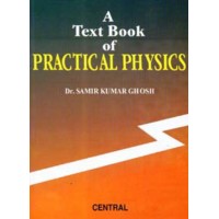 A TEXTBOOK OF PRACTICAL PHYSICS