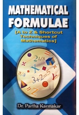 Mathematical Formulae [ A to Z & Shortcut Techniques of Mathematics]