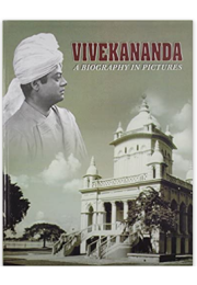 Vivekananda: A Biography in Pictures