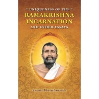			Uniqueness of the RAMAKRISHNA INCARNATION and Other EssaysRated 4.80 out of 5