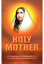 			Holy Mother by Swami Nikhilananda