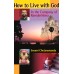 How to Live with God How to Live with God
