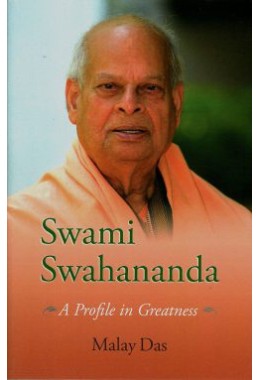 			Swami Swahananda – A Profile in Greatness