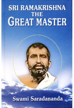			Sri Ramakrishna: The Great Master