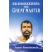 Sri Ramakrishna: The Great Master Sri Ramakrishna: The Great Master