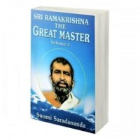 			Sri Ramakrishna: The Great Master (Vol.2 of 2)