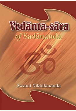 			Vedantasara: of Sadananda