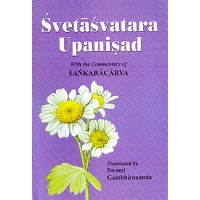 			Shvetashvatara Upanishad: With the Commentary of Shankaracharya
