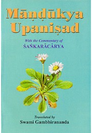 			Mandukya Upanishad: With the Commentary of Shankaracharya