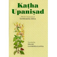 			Katha Upanishad: With the Commentary of Shankaracharya