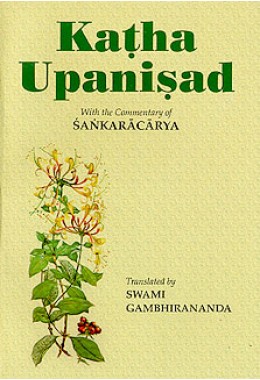 			Katha Upanishad: With the Commentary of Shankaracharya