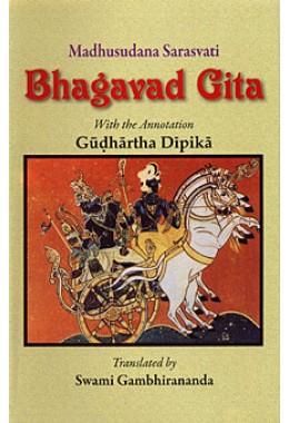 			Bhagavad Gita: With the Commentary of Madhusudan SaraswatiRated 5.00 out of 5