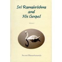 			Sri Ramakrishna and His Gospel (Vol.1)