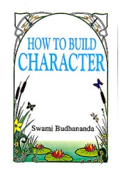 			How To Build Character