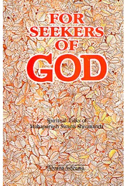 			For Seekers of God: Conversations with Swami Shivananda