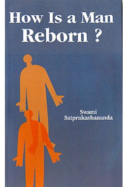 			How Is a Man Reborn?