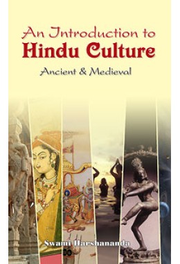 			An Introduction to Hindu Culture