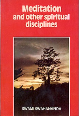 			Meditation and other Spiritual Disciplines