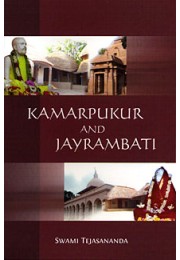 			Kamarpukur and Jayrambati