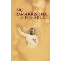 			Sri Ramakrishna on Himself