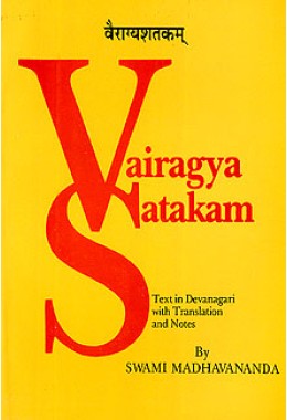 			Vairagya Shatakam: of Bhartrihari