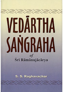 			Vedartha Sangraha: of Sri Ramanuja