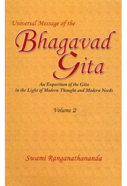 			Universal Message of the Bhagavad Gita Vol. 2