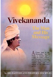 			Vivekananda: Man and His Message