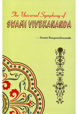 			The Universal Symphony of Swami Vivekananda