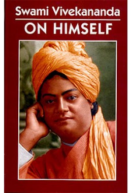 			Swami Vivekananda on Himself