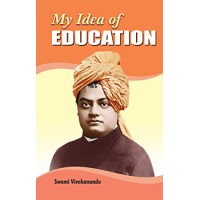 			My Idea of Education