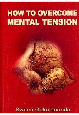 			How to Overcome Mental Tension