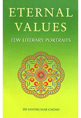 			Eternal Values: Few Literary Portraits