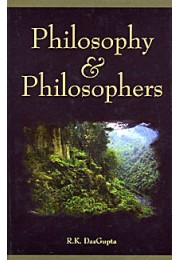 			Philosophy and Philosophers: Papers and Speeches of R. K. Dasgupta