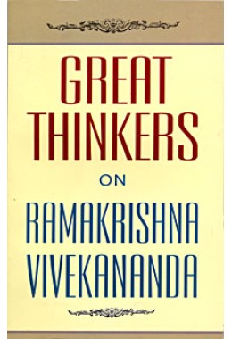 			Great Thinkers on Ramakrishna-Vivekananda