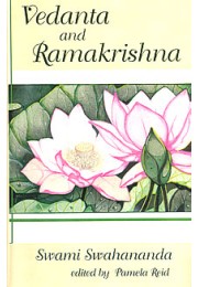 Vedanta and Ramakrishna Vedanta and Ramakrishna
