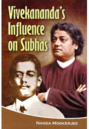 			Vivekanandaâ€™s Influence on Subhash