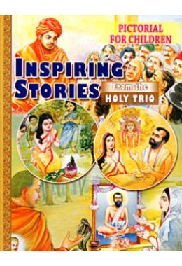 			Inspiring Stories from the Holy Trio: Pictorial