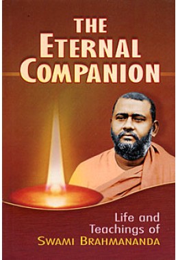 			The Eternal Companion: Life and Teachings of Swami Brahmananda