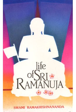 			Life of Sri Ramanuja