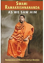 			Swami Ramakrishnananda As We Saw Him: Reminiscences of Monastic and Lay Devotees