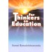 			For Thinkers on Education