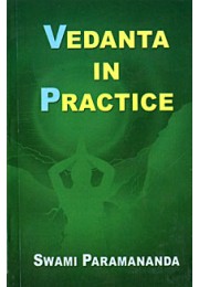 			Vedanta in Practice