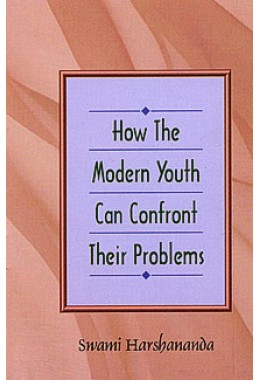 			How the Modern Youth Can Confront Their Problems