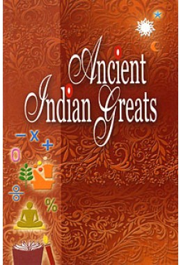 			Ancient Indian Greats