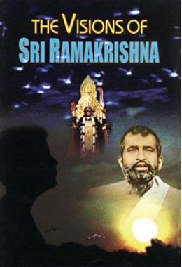 			The Visions of Sri Ramakrishna